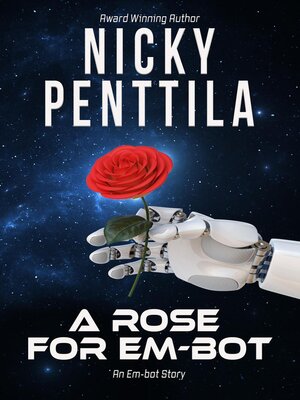 cover image of A Rose for Em-bot